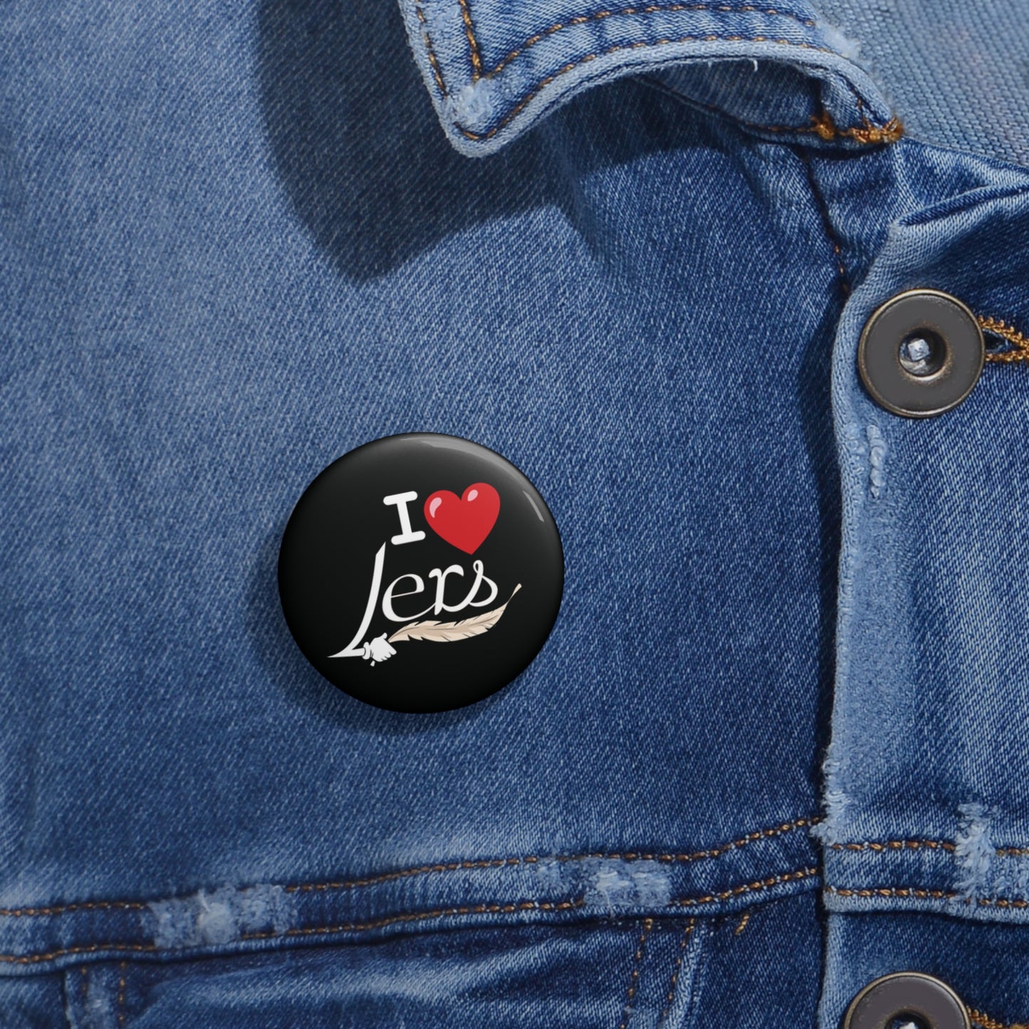Custom Pin Buttons - I ❤️ Lers